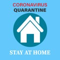 Coronavirus Covid-19, quarantine motivational poster. A quarantine precaution to protect against COVID-19 coronavirus. The global